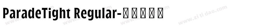 ParadeTight Regular字体转换